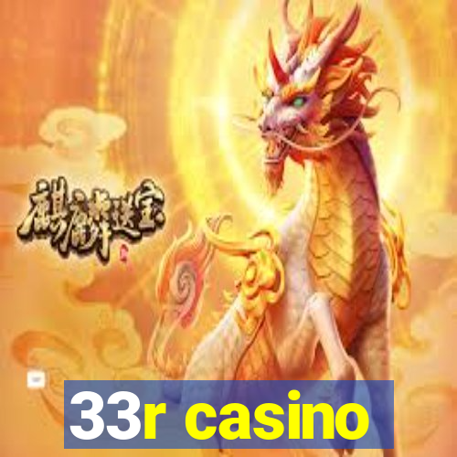 33r casino